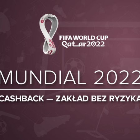 Cashback na Mundial u bukmacherów | Zakład bez ryzyka Katar 2022