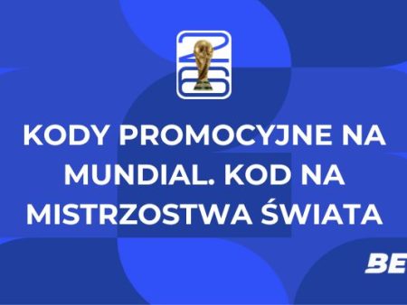 Kody promocyjne na Mundial. Kod na Mistrzostwa Świata