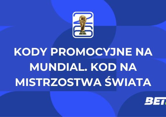 Kody promocyjne na Mundial. Kod na Mistrzostwa Świata