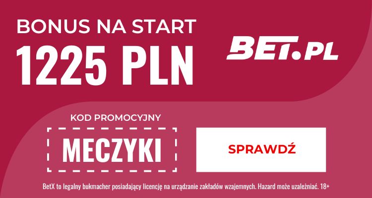 BetX rejestracja - 1225 PLN bonusu na start