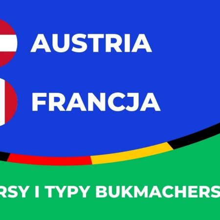 Austria – Francja kursy. Typy na Austria – Francja (20.06)