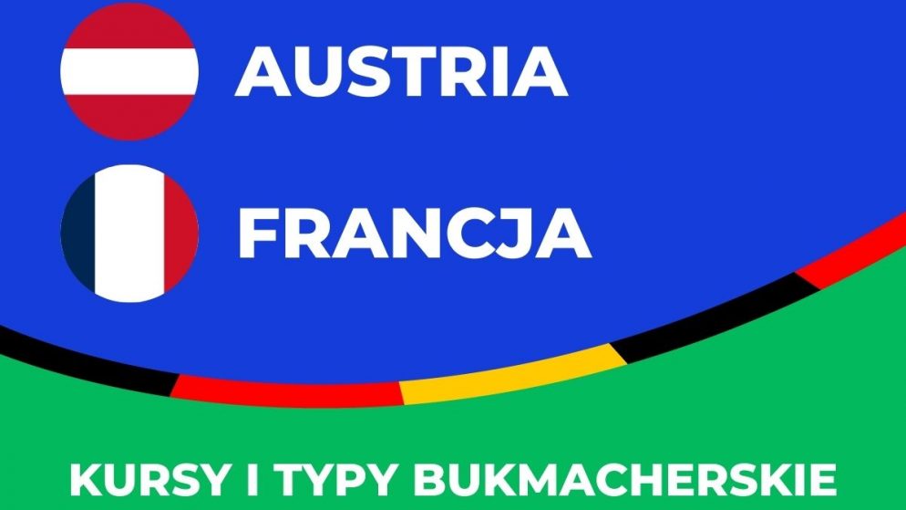 Austria – Francja kursy. Typy na Austria – Francja (17.06)