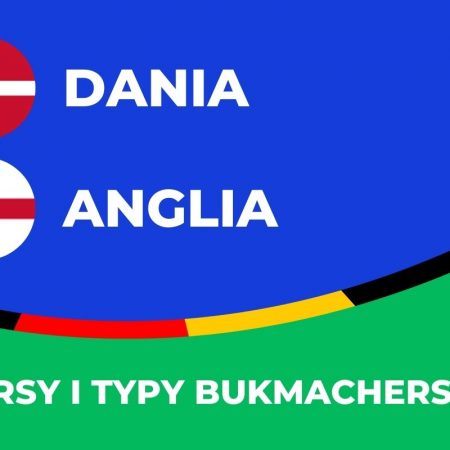 Dania – Anglia kursy bukmacherskie. Typy na Dania – Anglia
