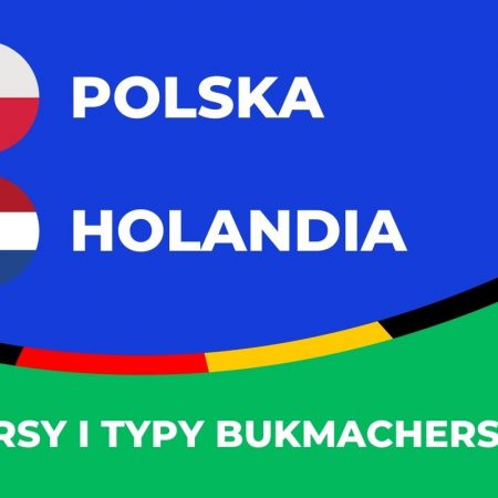 Polska – Holandia kursy. Typy na Polska – Holandia (16.06)