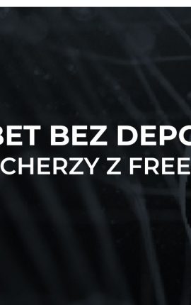 Freebet bez depozytu – bukmacher bez depozytu [Kwiecień 2026]
