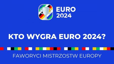 Kto wygra Euro 2024? Faworyci mistrzostw Europy według bukmacherów