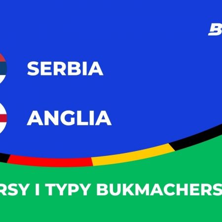 Serbia – Anglia kursy. Typy na Serbia – Anglia (16.06)