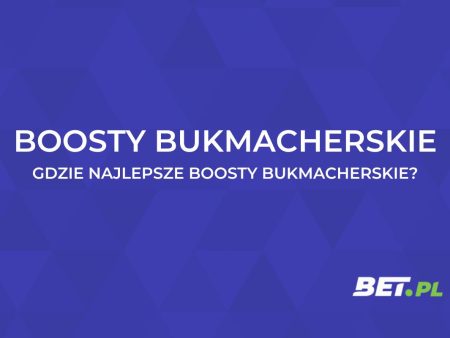 Boosty bukmacherskie – czym jest boost bukmacherski?