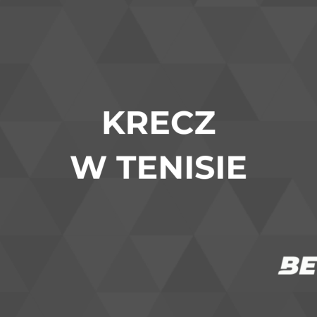 Krecz w tenisie – czym jest i jak rozliczają go bukmacherzy?