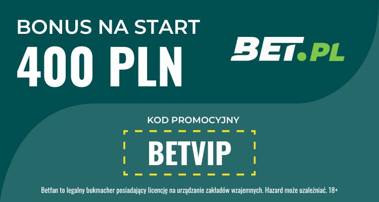 Betfan kod promocyjny - bonus 400 PLN