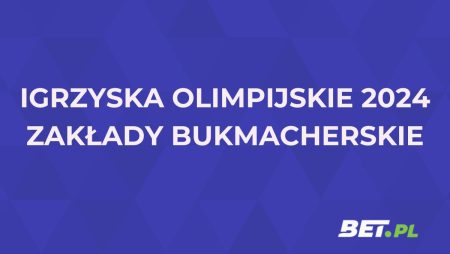 Igrzyska Olimpijskie zakłady bukmacherskie. Typy i kursy