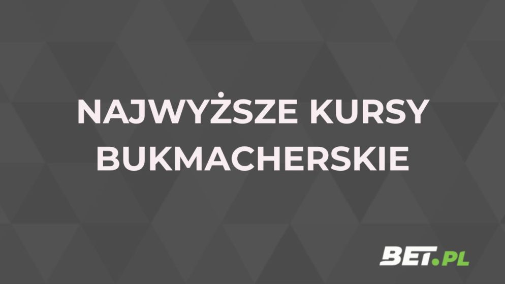 Najwyższe kursy bukmacherskie. Gdzie można wygrać najwięcej?