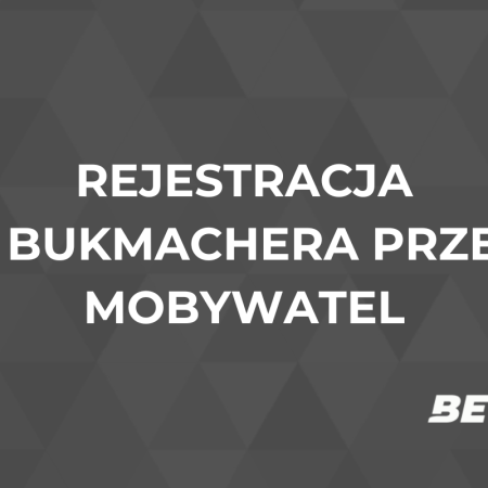 Rejestracja mObywatel bukmacher – jak założyć konto?