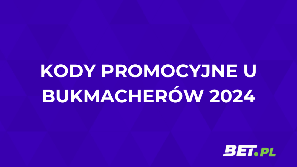 Kody promocyjne u bukmacherów 2024 – czym są i jak je użyć?