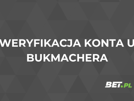 Weryfikacja konta u bukmachera – ile trwa i na czym polega?