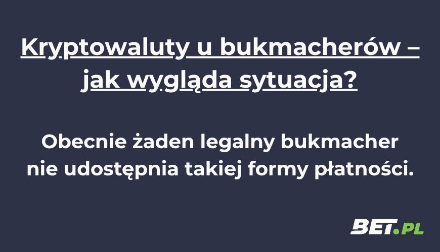 kryptowaluty u bukmacherów jak wygląda sytuacja