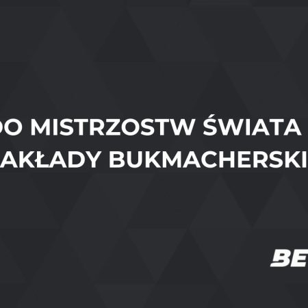 Zakłady bukmacherskie na eliminacje do MŚ 2026 w piłce nożnej