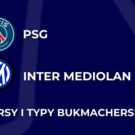 PSG – Inter Mediolan kursy. Typy na finał Ligi Mistrzów (31.05)