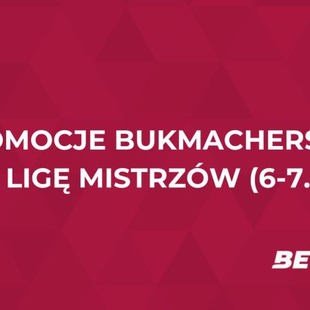 Promocje bukmacherskie na mecze Ligi Mistrzów (6-7.05.2025)