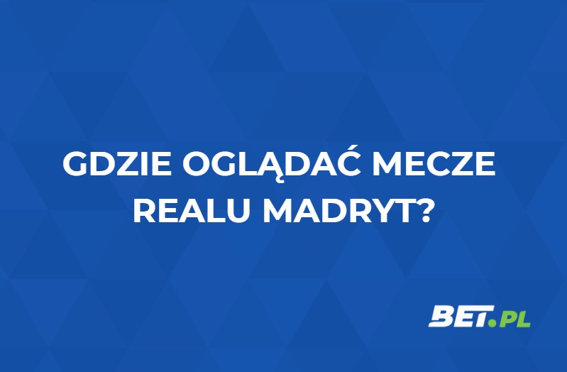 Real Madryt gdzie oglądać? Transmisje Realu na żywo za darmo