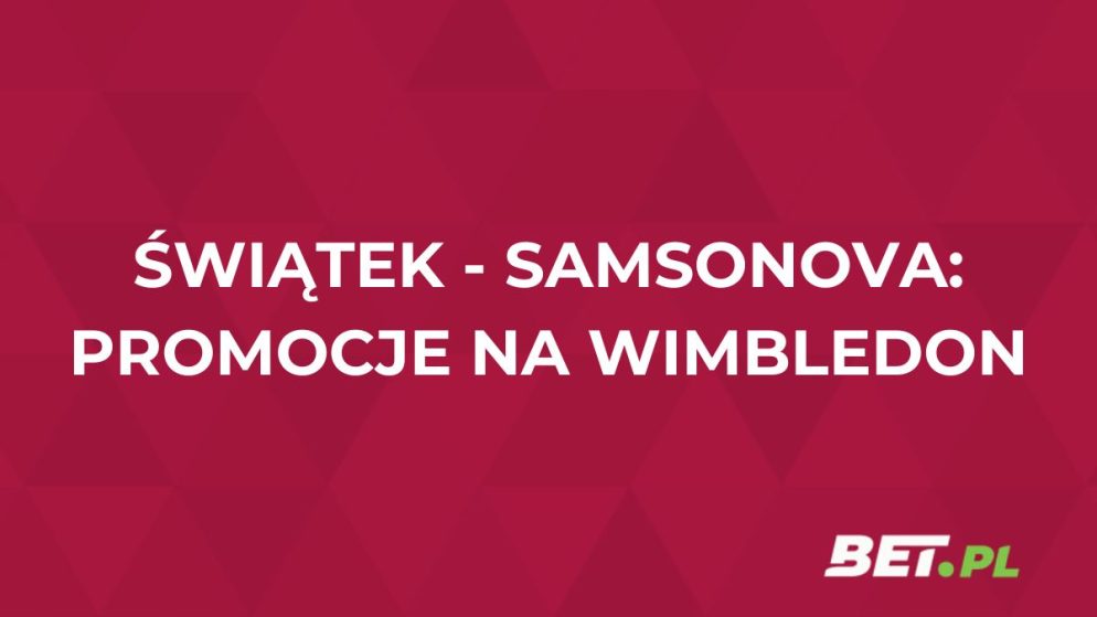 Iga Świątek w ćwierćfinale Wimbledonu: promocje i akcje specjalne