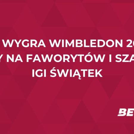 Kto wygra Wimbledon 2025? Typy na faworytów i szanse Igi Świątek