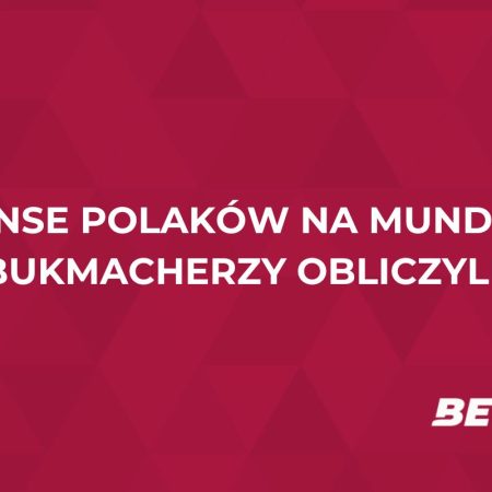 Czy Polska awansuje na mundial? Bukmacherzy wyliczyli szanse