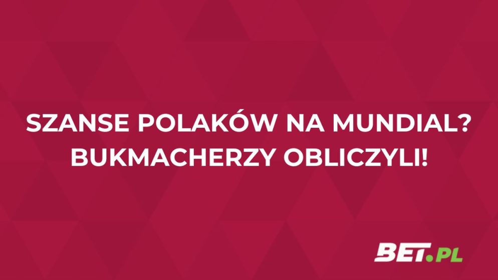 Czy Polska awansuje na mundial? Bukmacherzy wyliczyli szanse