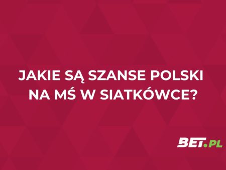Bukmacherzy wyliczyli szanse Polski w MŚ w siatkówce!