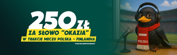 polska - finlandia 250 pln promocja bukmacherska