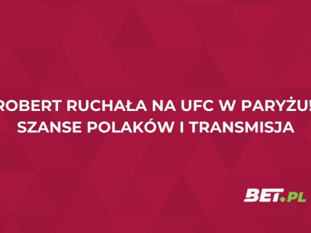 Debiut Ruchały w UFC! Szanse Polaków i transmisja gali w Paryżu