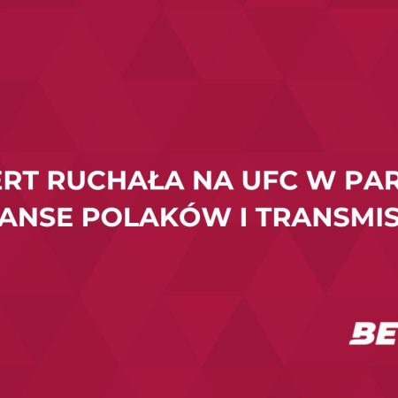 Debiut Ruchały w UFC! Szanse Polaków i transmisja gali w Paryżu