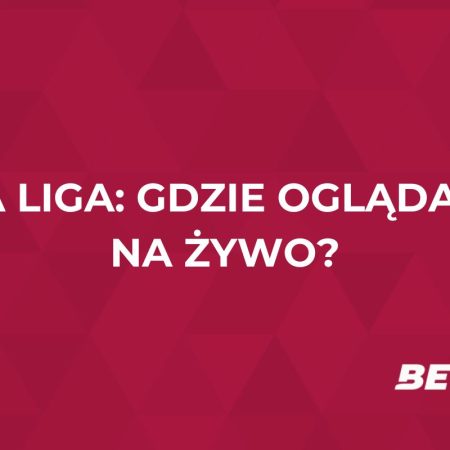 La Liga gdzie oglądać za darmo? Transmisje La Ligi na żywo