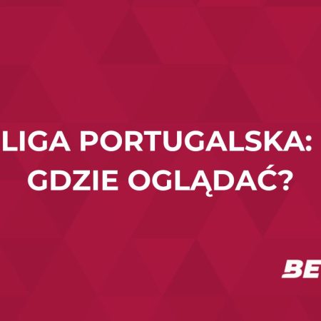 Liga portugalska gdzie oglądać za darmo? Transmisje na żywo