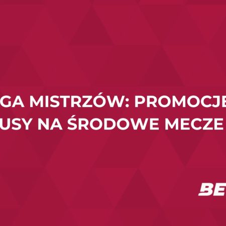 Liga Mistrzów: promocje i bonusy na środowe mecze (5.11)