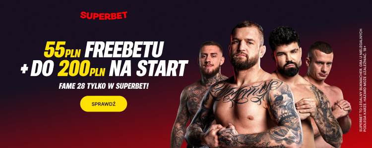 fame mma 28 superbet 255 pln bonusu na start