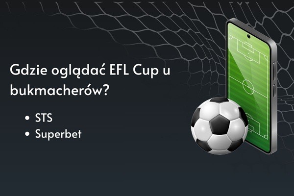 gdzie oglądać efl cup u bukmacherów?