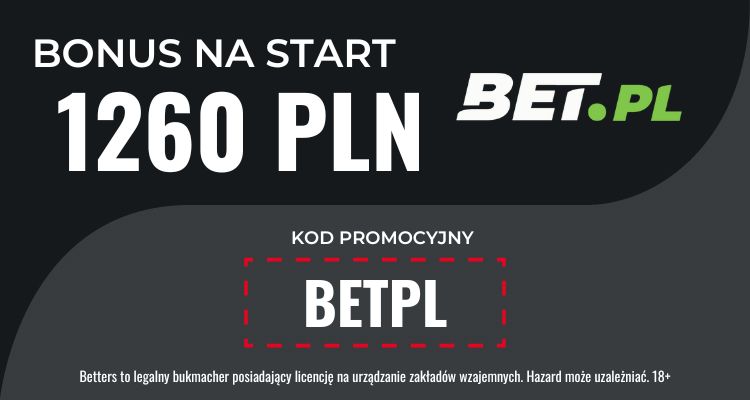 kod promocyjny betpl na bonus powialny betters 1260