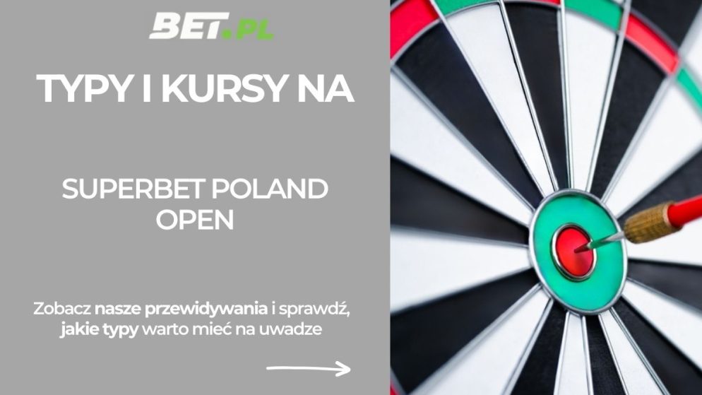 Typy i kursy bukmacherskie na Superbet Poland Open (20-22.02.2026)