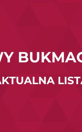 Nowy bukmacher w Polsce. Aktualna lista [Maj 2026]