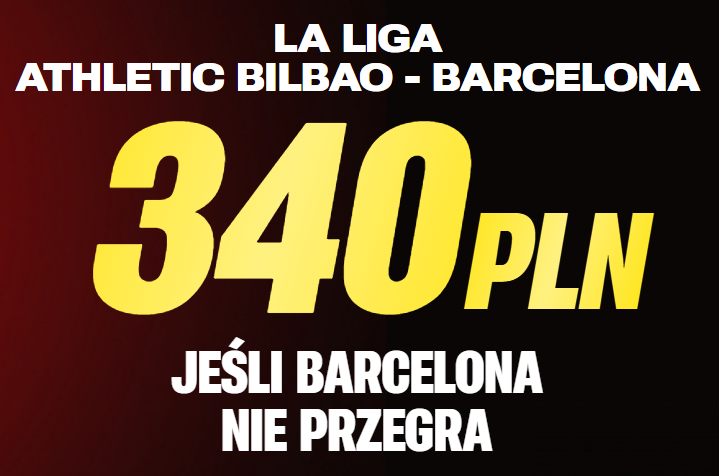 Bilbao - Barcelona typy z bonusem 340 PLN w Superbet