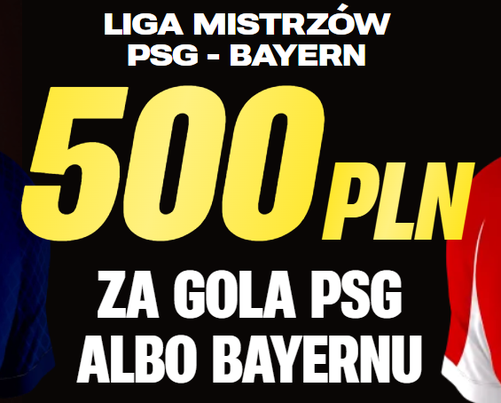 PSG - Bayern Monachium typy z bonusem 500 PLN w Superbet