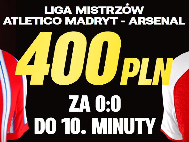 Atletico - Arsenal typy z bonusem 400 PLN w Superbet