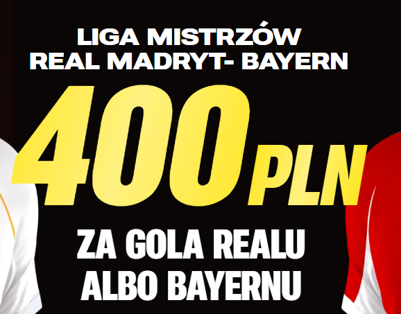 Real - Bayern typy z bonusem 400 PLN w Superbet