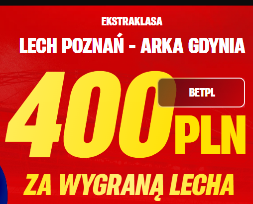 Lech Poznań - Arka Gdynia typy z bonusem 400 PLN w Superbet