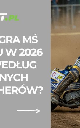 Kto wygra MŚ na żużlu w 2026 roku według legalnych bukmacherów?