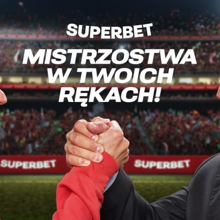 Superbet startuje z nową kampanią na mistrzostwa